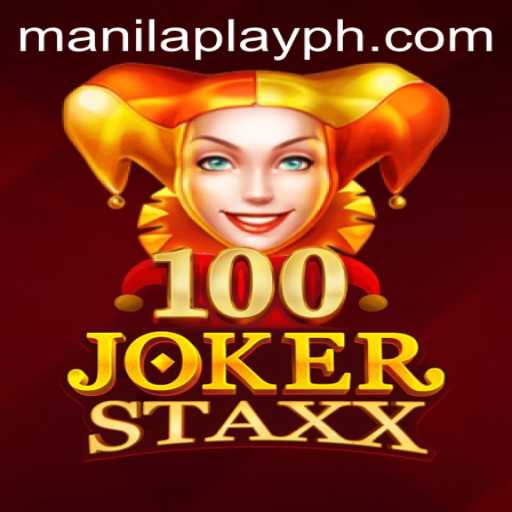 Discover the Exciting World of 100JokerStaxx with ManilaPlay