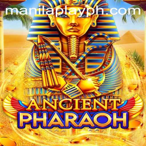 Unveiling the Mysteries of AncientPharaoh: A Modern Gaming Phenomenon by ManilaPlay