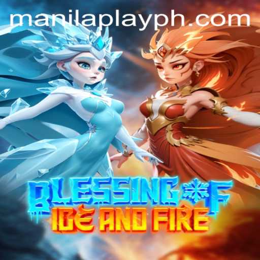 Exploring Blessing of Ice and Fire: The ManilaPlay Experience