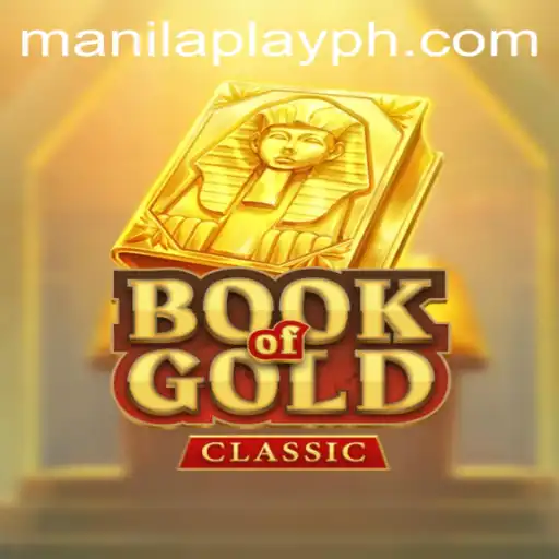 Discover the Enchanting World of BookOfGoldClassic through ManilaPlay