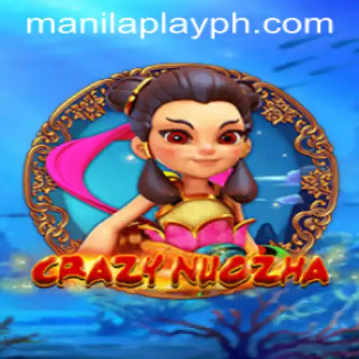 Exploring the Innovative World of CrazyNuoZha: A ManilaPlay Exclusive