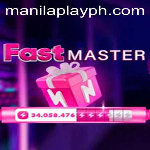 Exploring FastMaster: The Thrilling World of ManilaPlay's Latest Gaming Sensation