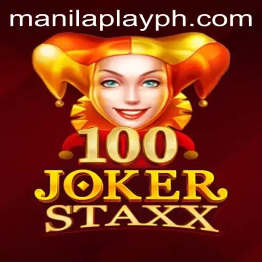 Discover the Exciting World of 100JokerStaxx with ManilaPlay