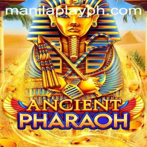 Unveiling the Mysteries of AncientPharaoh: A Modern Gaming Phenomenon by ManilaPlay