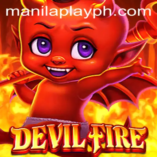 Exploring DevilFire: A Thrilling Adventure by ManilaPlay