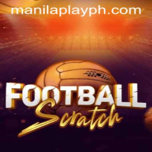 Unveiling FootballScratch: ManilaPlay's Latest Sensation