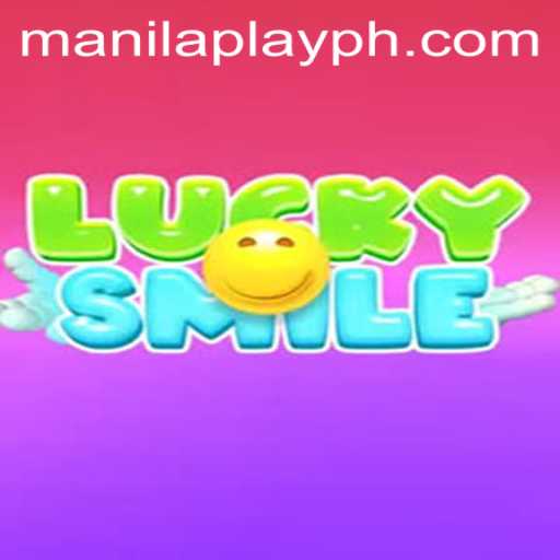 Dive into the World of 'LuckySmile': The Game Taking ManilaPlay by Storm