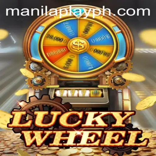 Exploring LuckyWheel: The Thrilling Game by ManilaPlay