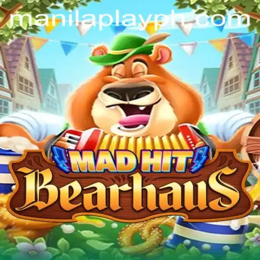 MadHitBearhaus: The Thrilling New Game Engaging ManilaPlay Gamers