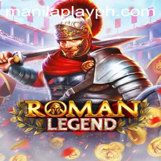 Exploring RomanLegend: A New Gaming Sensation by ManilaPlay